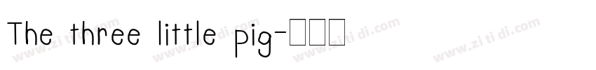 The three little pig字体转换